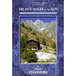 Turistický průvodce 100 Hut Walks in the Alps