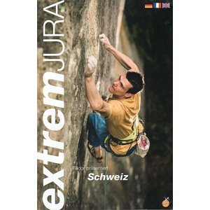Lezecký průvodce Schweiz Extrem Jura