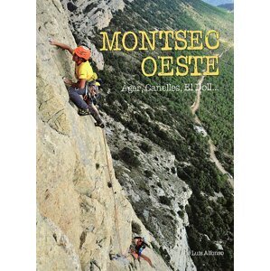 Lezecký průvodce Montsec Oeste - Ager, Canelles, El Doll...
