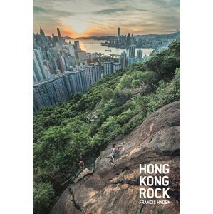 Lezecký průvodce Hong Kong Rock: Lezecký průvodce Hong Kong