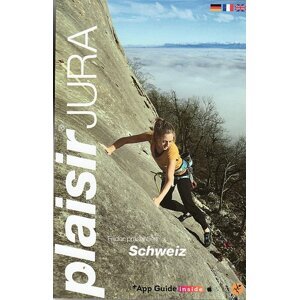 Lezecký průvodce Schweiz Plaisir Jura