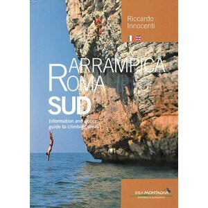Lezecký průvodce Arrampica Roma: Sud