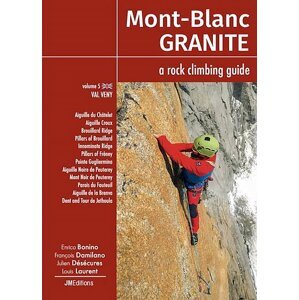 Lezecký průvodce Mont Blanc Granite: a rock climbing guide Volume 5 -V