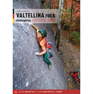 Lezecký průvodce Valtellina Rock německá verze