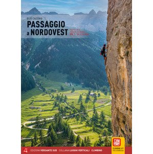 Lezecký průvodce PASSAGGIO A NORDOVEST část 1.