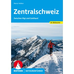 Skialpinistický průvodce Zentralschweiz: Střední Švýcarsko