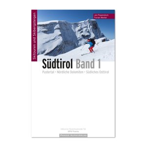 Skialpinistický průvodce Südtirol Band 1: Pustertal a Severní Dolomity