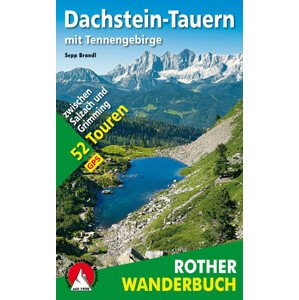 Turistický průvodce Dachstein-Tauern mit Tennengebirge