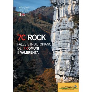Lezecký průvodce 7C ROCK - Altopiano dei 7 comuni a Valbrenta