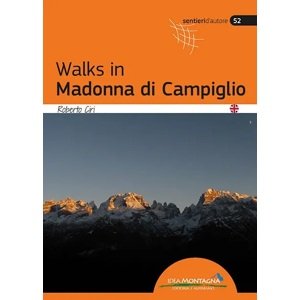 Lezecký průvodce Walks in Madonna di Campiglio anglická verze