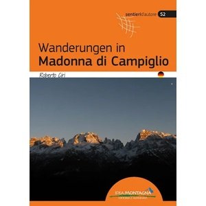 Lezecký průvodce Walks in Madonna di Campiglio německá verze