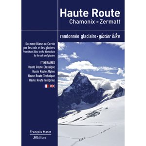 Skialpinistický průvodce Haute Route Chamonix - Zermatt