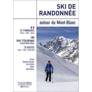 Skialpinistický průvodce Skialpinismus kolem Mont Blancu