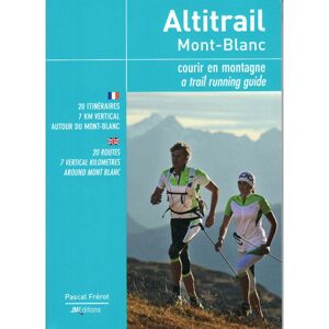 Turistický průvodce Altitrail: Mont Blanc
