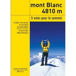Lezecký průvodce Mont Blanc 4810 francouzská verze