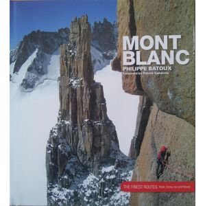 Lezecký průvodce Mont Blanc  - The Finest Routes